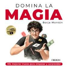 Domina la magia. Los mejores trucos para sorprender, , Ocio