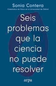 Seis problemas que la ciencia no puede resolver, , física general