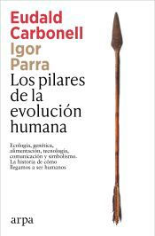 Los pilares de la evolución humana, , ciencia y conocimiento general / divulgación científica