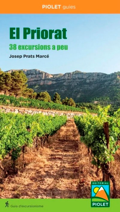 El Priorat. 38 excursions a peu...., , deporte / geografía